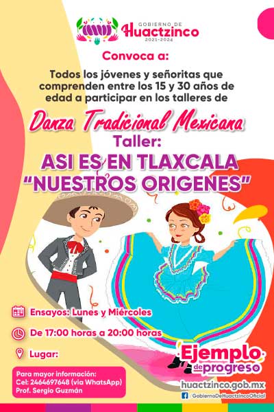 Taller de Danza Tradicional Mexicana - Así es en Tlaxcala"Nuestros Origenes"