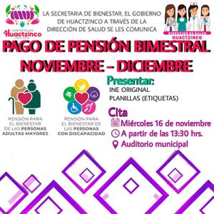 Aviso habitantes de Huactzinco - Pago de pensión bienestar (noviembre y diciembre)