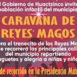Invitación Especial del Gobierno de Huactzinco: Caravana de Reyes Magos llena de alegría y regalos