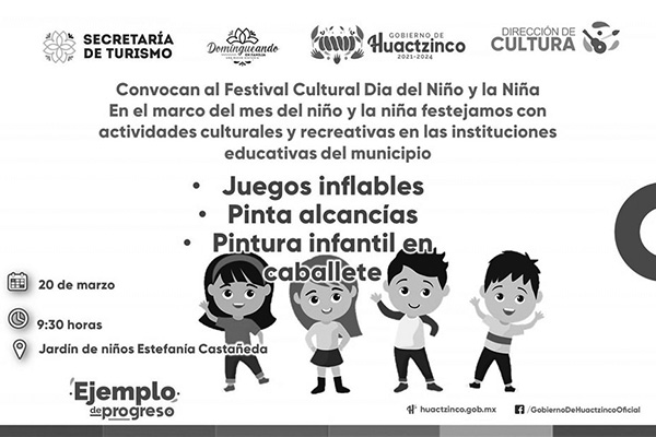Festival Cultural Día del niño y la niña en Huactzinco